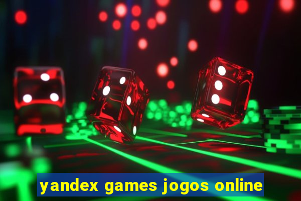 yandex games jogos online